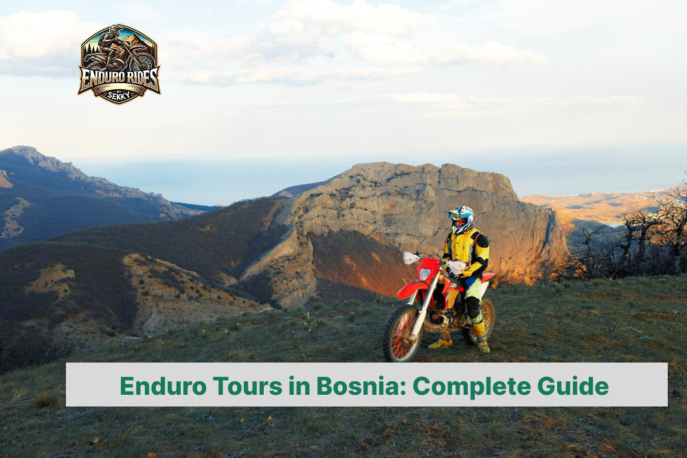 Enduro Tours in Bosnia